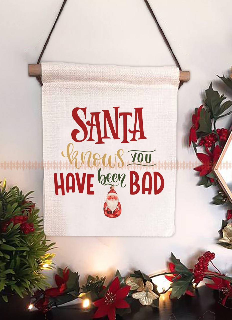Santa-knows-you-have-been-bad